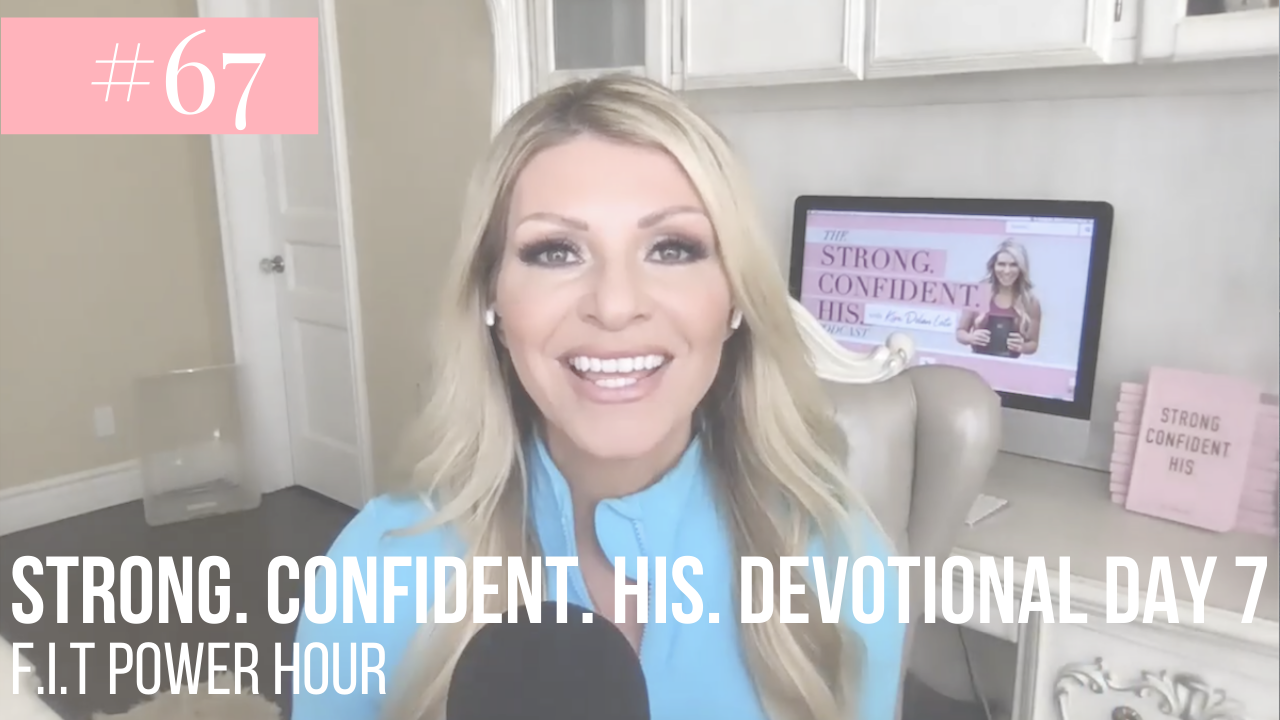 strong confident his devotional day 7
