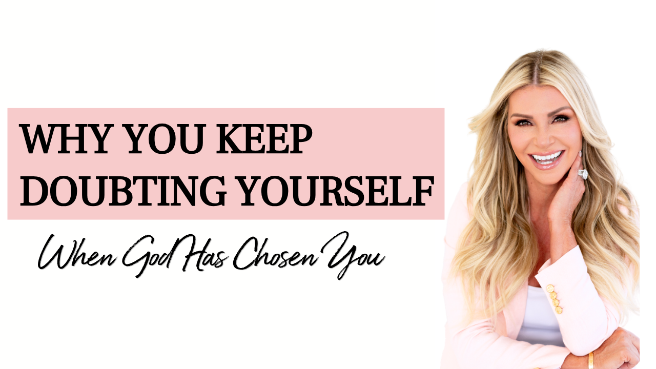 Why you keep doubting yourself even when God has chosen you