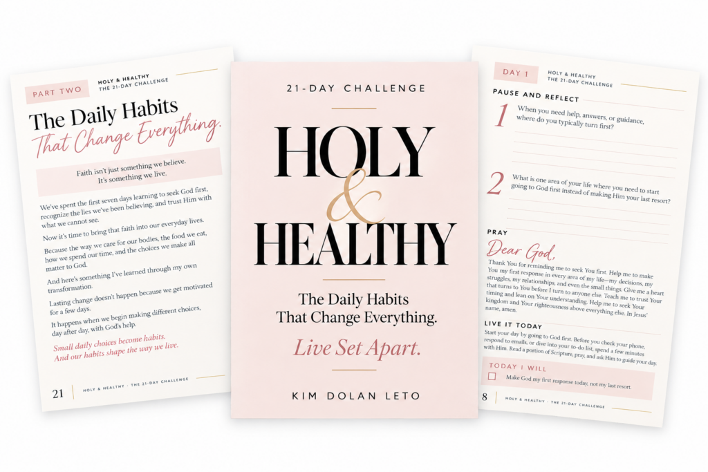Holy & Healthy 21 Day Challenge by Kim Dolan Leto